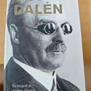 Gustaf Dalén - En biografi av Anders Johnson